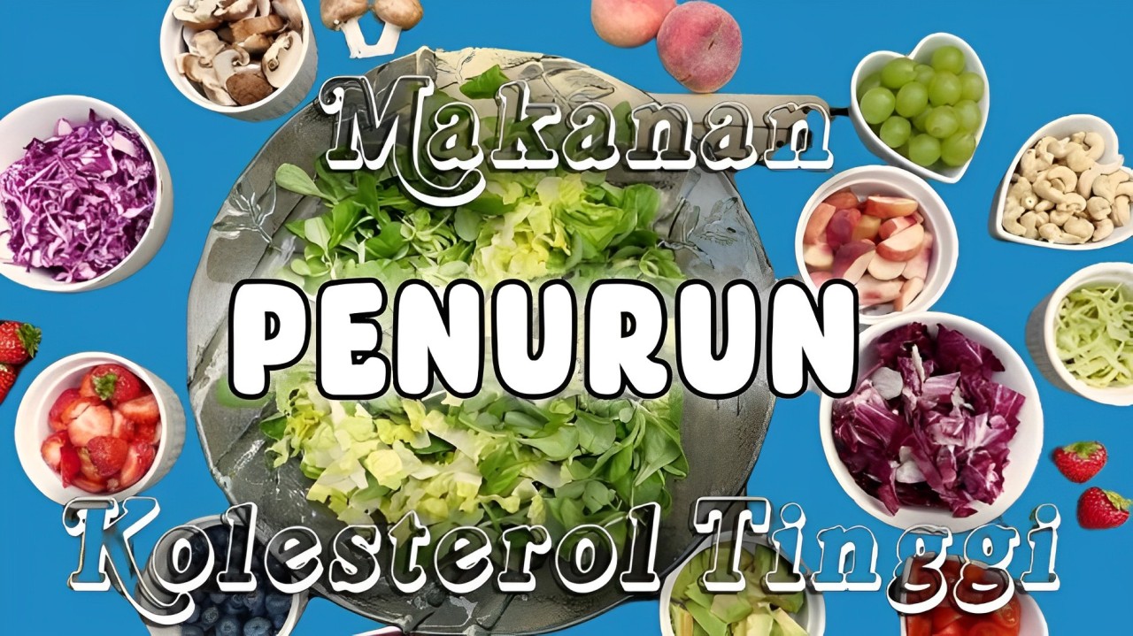 Mau Menurunkan Kadar Kolestrol, Berikut 7 Makanan Penurunnya yang Wajib Diketahui!-Tangkap Layar